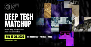 SOSV VC-Founder Deep Tech Matchup